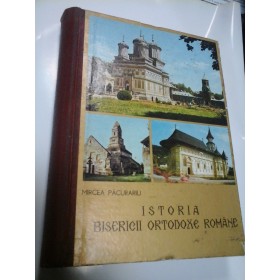 ISTORIA BISERICII ORTODOXE ROMANE - MIRCEA PACURARIU